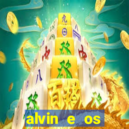 alvin e os esquilos 3 rede canais